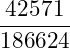 \dfrac{42571}{186624}